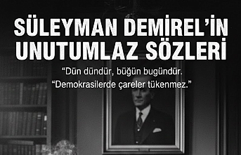 Türk Siyasetine Damga Vuran "Baba": Süleyman Demirel’in Unutulmaz Sözleri ve Çalkantılı Mirası