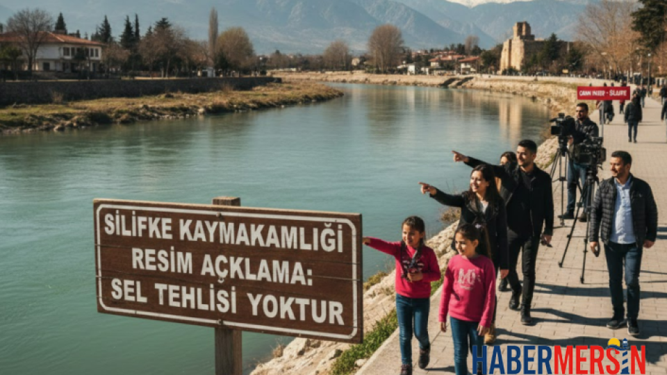 Silifke’de Sel Paniğine Resmi Yanıt: Göksu Irmağı İddiaları Asılsız Çıktı